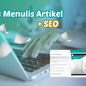 Kelas Menulis Artikel + Bundle Materi SEO Lite